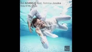 DJ ADAMUS feat SABINA JESZKA - KING OF MY CASTLE - Moka back to the 90's deep mix