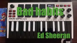 Ed Sheeran - Bad Habits (MPK mini mk3 cover)