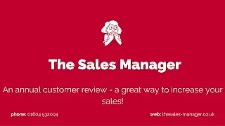 An annual customer review - a great way to increase your sales!