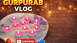 Guru Purab di lakh lakh vadhaiyaan 🙏🕯️ Waheguru #minivlog #croatia #europeanlife @WithDeeLife 