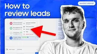 Как просматривать лиды [руководство по lemlist]