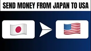 How to Send Money From Japan to USA (Best Method)