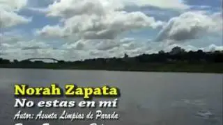 NORAH ZAPATA - No estas en mi (Taquirari) Santa Cruz - Bolivia 1970
