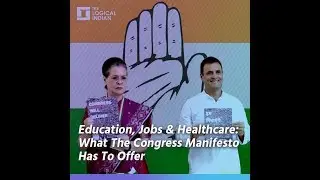 Education, Jobs & Healthcare: What The Congress Manifesto Has To Offer