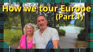 Как мы путешествуем по Европе без драмы - ЧАСТЬ 1 - От Инвернесса до Инсбрука.