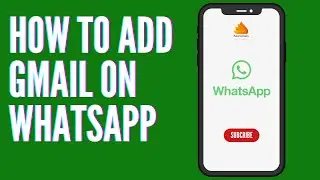 How to Add Gmail on WhatsApp  | Link Email Address to WhatsApp Account