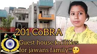 Guest House facilities for jawans family😳#CRPF #cobra 201 CoBRA main guest house vi hy kiya??? 🤔 💁