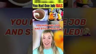 You Had ONE JOB And Still FAILED!🤦🏼&zwj;♀️