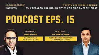 Fire Safety in Indian Cities | Mr. Mihir Kumar, DLF Power | Fire & Safety Expert