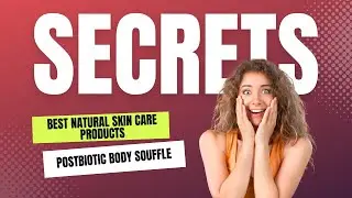 Postbiotic Body Souffle | The Best Natural Skin Care Products #thebestnaturalskincareproducts