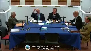 Southampton Board of Trustees October 21, 2025