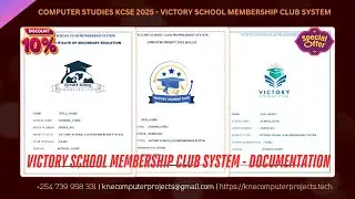 VICTORY SCHOOL MEMBERSHIP CLUB SYSTEM - KCSE 2025 - DOCUMENTATION