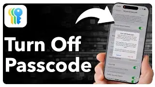 How To Turn Off Passcode On iPhone If It's Greyed Out