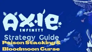 How to win in AXIE INFINITY? (Blood moon curse + poison stacking outplay)🧐😁🤢