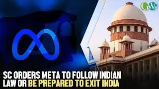 SC ISSUES STERN WARNING TO META OVER WHATSAPP PRIVACY POLICY