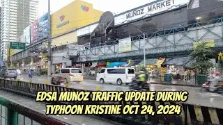 Edsa Munoz traffic update during Typhoon Kristine Oct 24, 2024