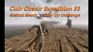 Clair Obscur  Expedition 33  Only UP Gestral Beach challenge Speed Run
