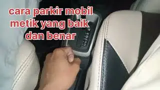Cara parkir mobil metik yang baik dan benar