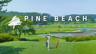 Корейский Пеббл-Бич: Pine Beach Golf Links, Хэнам | Расслабляющий гольф на прибрежных лунках 10-18