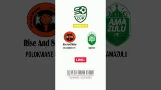 Polokwane City vs AmaZulu | Nedbank Cup | Round of 32 | LIVE