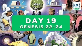 Day 19 (Genesis 22-24)