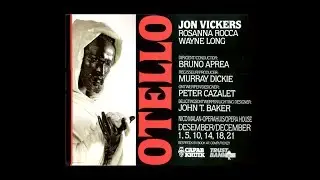 Verdi Otello (2&deg;) Jon Vickers. Bruno Aprea. Cape Town 1984