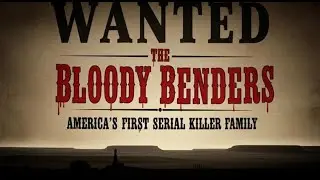 The Bloody Benders: America&rsquo;s First Serial Killer Family | Unsolved 1870s Mystery