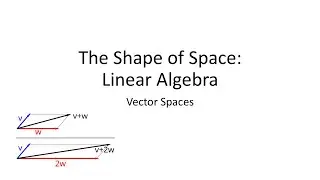 Vector Spaces