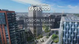 London Square | Nine Elms | Ayana Properties