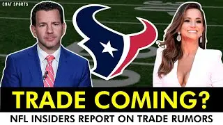 NEW Texans Trade Rumors & Intel From Dianna Russini, Ian Rapoport, ESPN & B/R