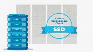 A Nova Hospedagem Cloud SSD