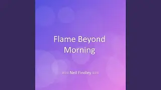 Flame Beyond Morning