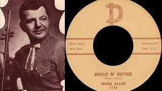 Ward Allen - Bread N' Butter