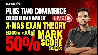 Plus two Accountnacy Most Important Theory Questions Christmas Exam Study Plan Catalyst Education