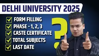 Delhi University Form Filling  | CSAS Phase 1 | Complete Information | All your Queries are Solved 👍