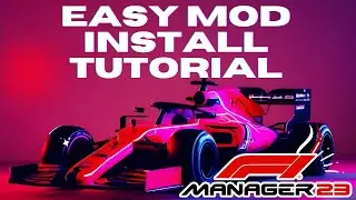 Installing Mods on F1 Manager 23 (PC) - Easy Tutorial for Beginners