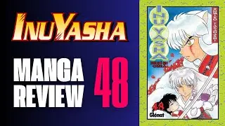InuYasha - Manga Review - TOMO 48