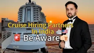 Cruise Ship Hiring Partners In India 🇮🇳 | India मैं क्रूज शिप के लिए कोन Hire करता हैं |🇺🇸💸