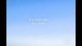 Ti si moje nebo bez oblaka (Official music video)
