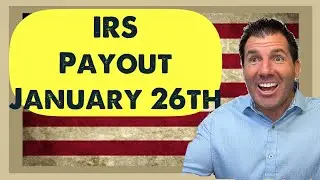 IRS Says January 26th - All Americans Have Been Notified