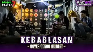 KEBABLASAN - COVER OBROG ALLBEST‼️|| SLIYEG INDRAMAYU 