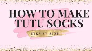 How to make Tutu Anklets, Ruffle Socks, No Sock Tutu Socks.