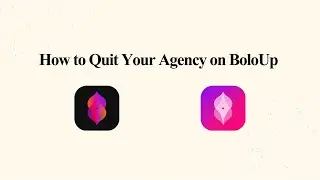 How to Quit Your Agency on BoloUp