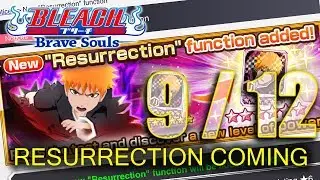 [Bleach Brave Souls] RESURRECTION Initial Info!!