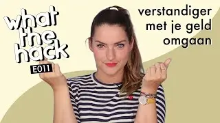 8 tips om geld te besparen | WHAT THE HACK
