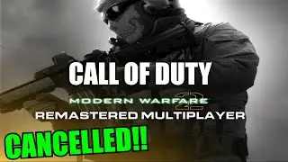 BREAKING NEWS MW2R MP Confirmed Cancelled (Bad News For Cod Fans!!)