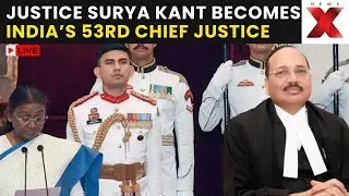53rd CJI Oath Ceremony LIVE: Justice Surya Kant Sworn In as India&rsquo;s 53rd Chief Justice | NewsX