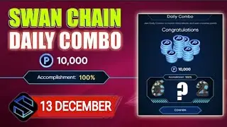 Swan Chain Daily Combo Today Code 13 December | Swan Chain Airdrop Combo Latest #Swandailycombo