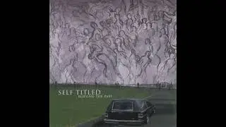Self Titled - Your Escape
