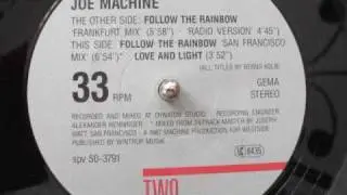 Joe Machine - Follow The Rainbow